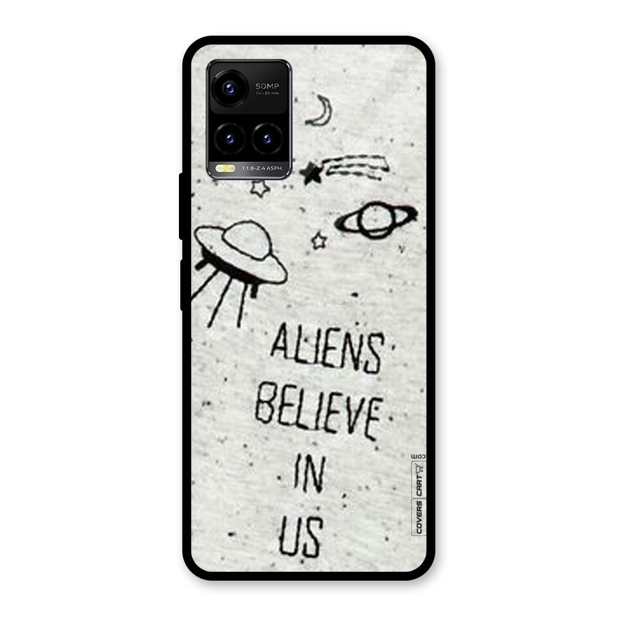 Aliens Believe In Us Glass Back Case for Vivo Y21T