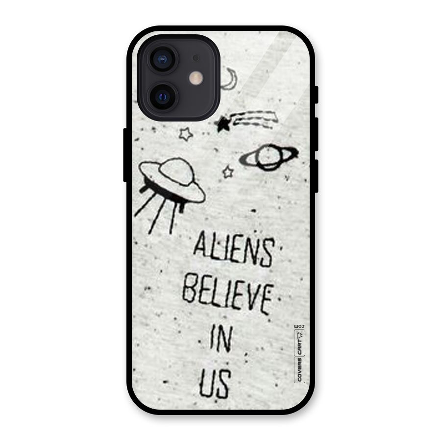 Aliens Believe In Us Glass Back Case for iPhone 12