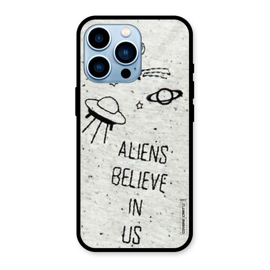 Aliens Believe In Us Glass Back Case for iPhone 13 Pro