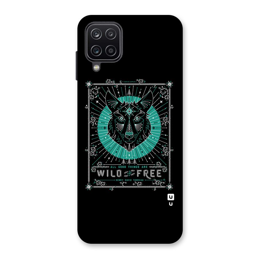 All Good Things Wild and Free Back Case for Galaxy A12