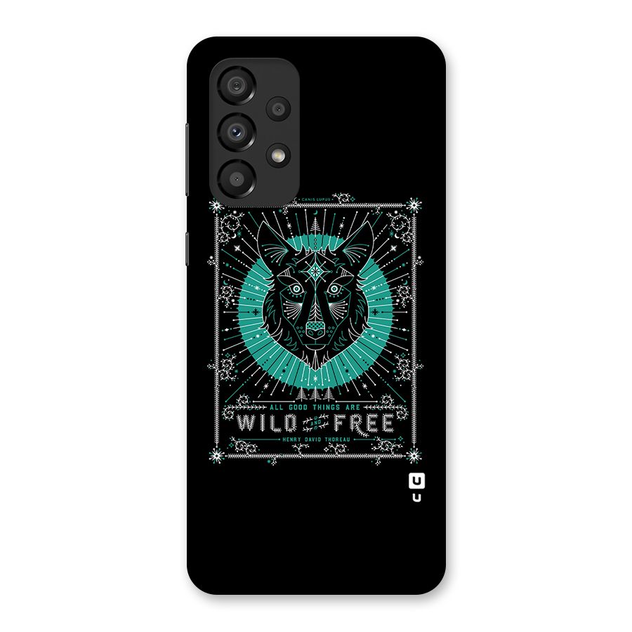 All Good Things Wild and Free Back Case for Galaxy A33 5G