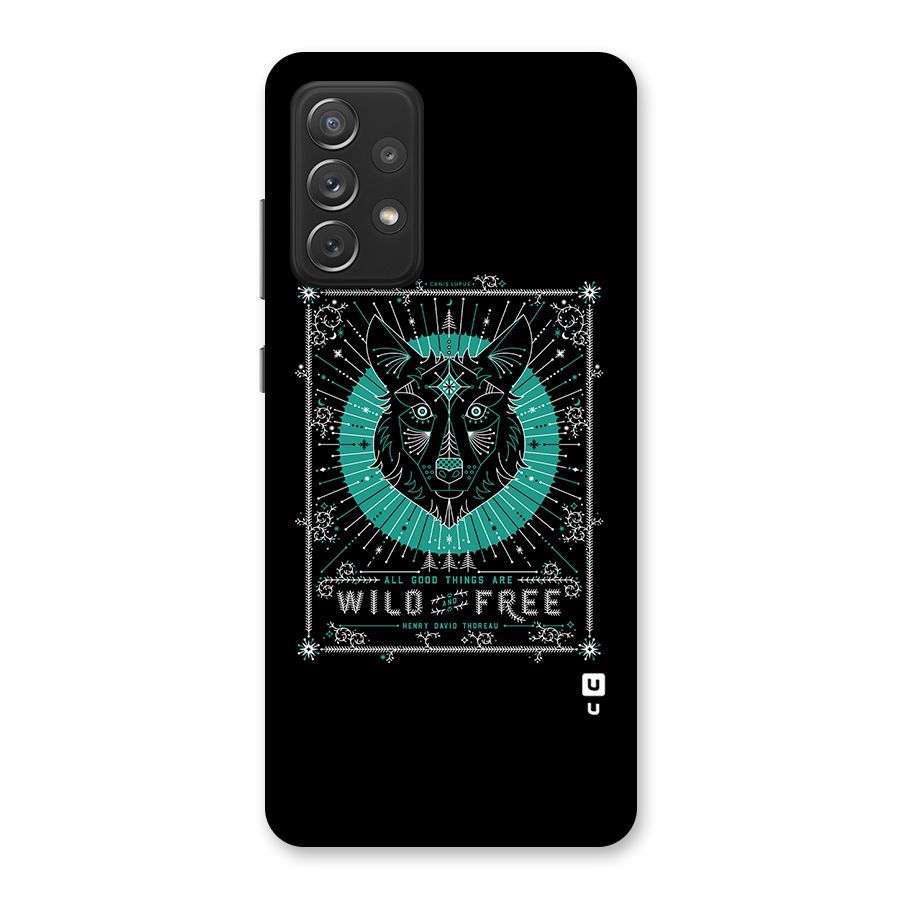 All Good Things Wild and Free Back Case for Galaxy A72