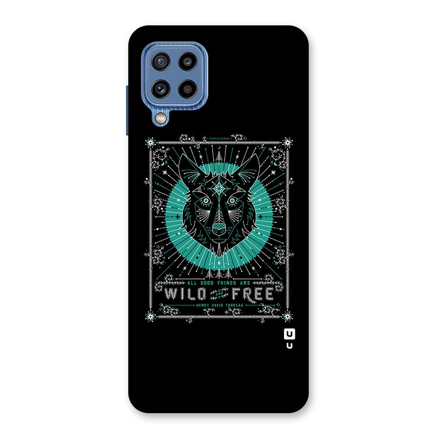All Good Things Wild and Free Back Case for Galaxy M32