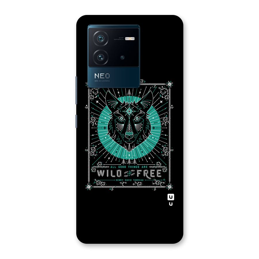 All Good Things Wild and Free Back Case for Vivo iQOO Neo 6 5G
