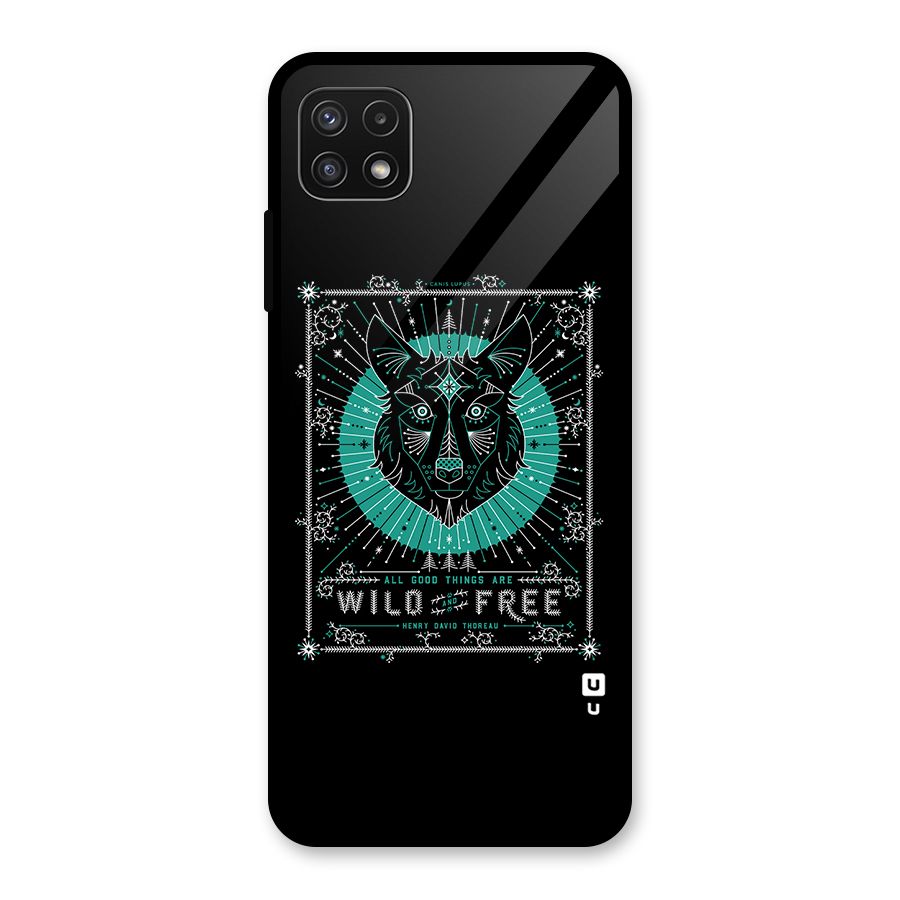 All Good Things Wild and Free Glass Back Case for Galaxy A22 5G