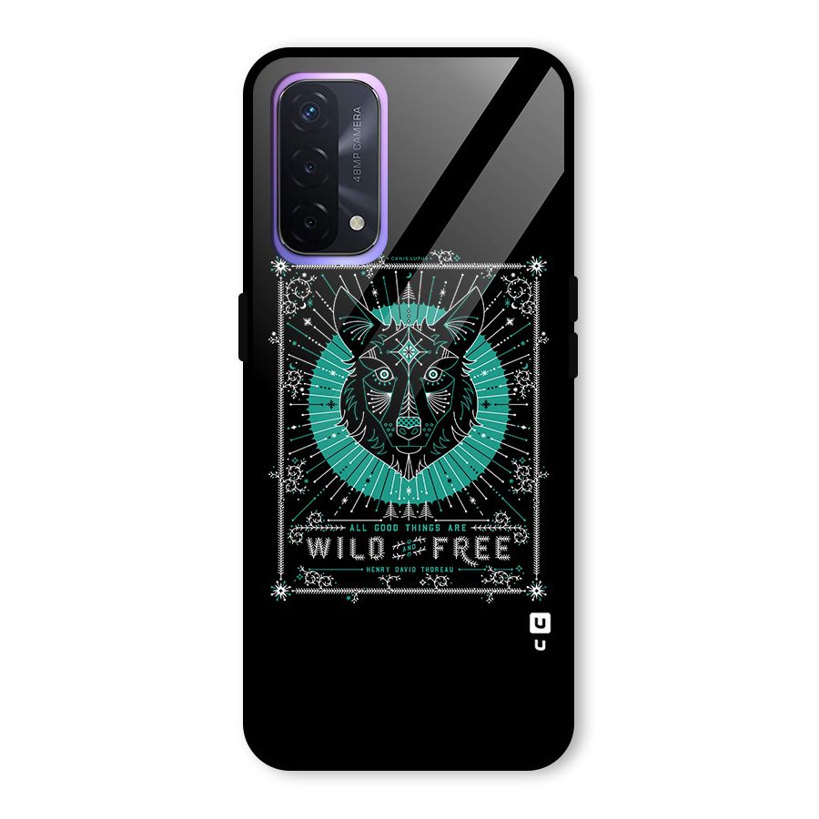 All Good Things Wild and Free Glass Back Case for Oppo A74 5G