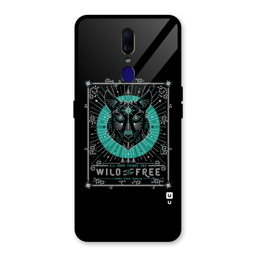 All Good Things Wild and Free Glass Back Case for Oppo F11
