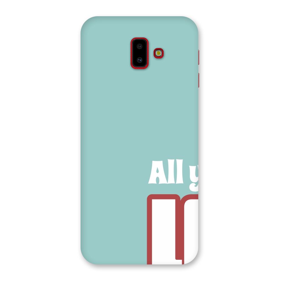All You Need Is Love Back Case for Galaxy J6 Plus