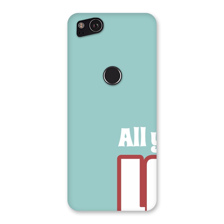 All You Need Is Love Back Case for Google Pixel 2