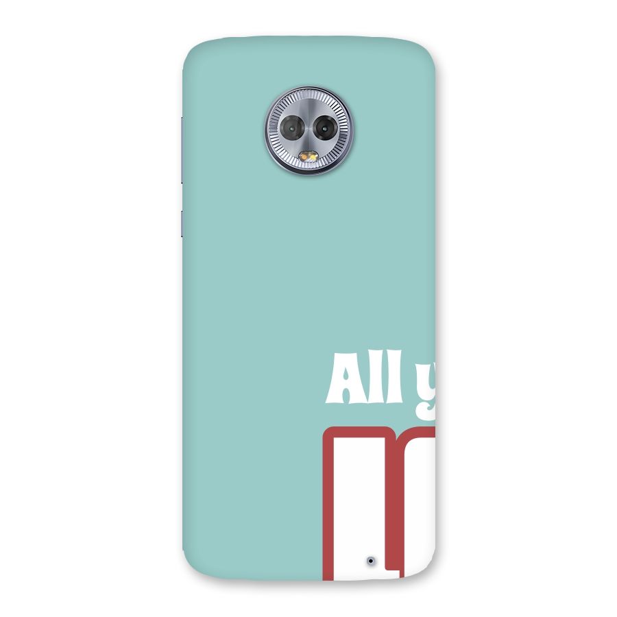 All You Need Is Love Back Case for Moto G6 Plus