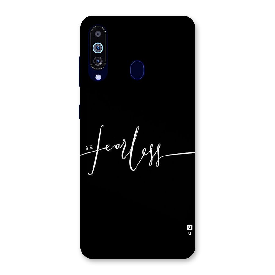 Always Be Fearless Back Case for Galaxy A60