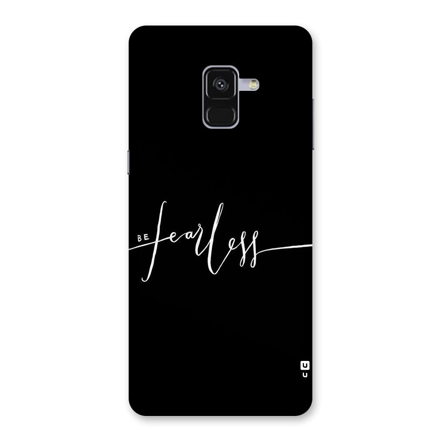 Always Be Fearless Back Case for Galaxy A8 Plus