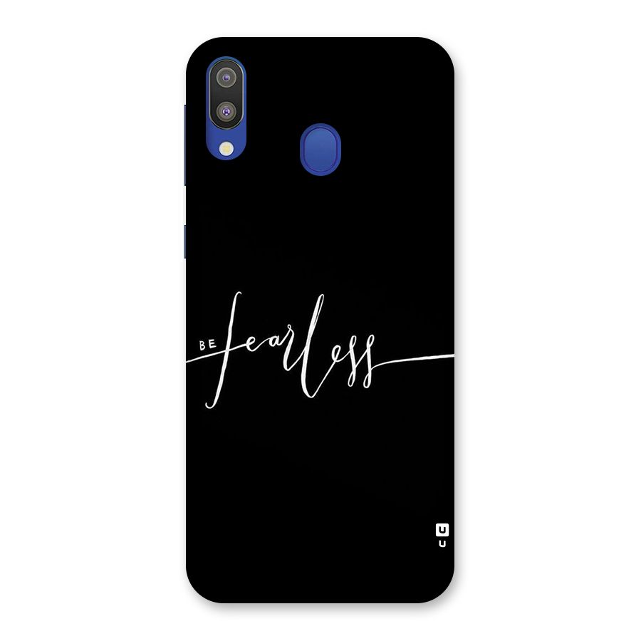 Always Be Fearless Back Case for Galaxy M20