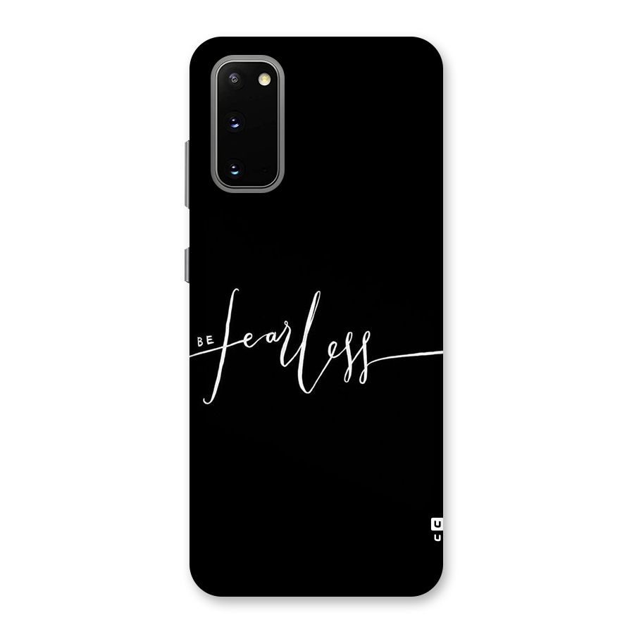 Always Be Fearless Back Case for Galaxy S20