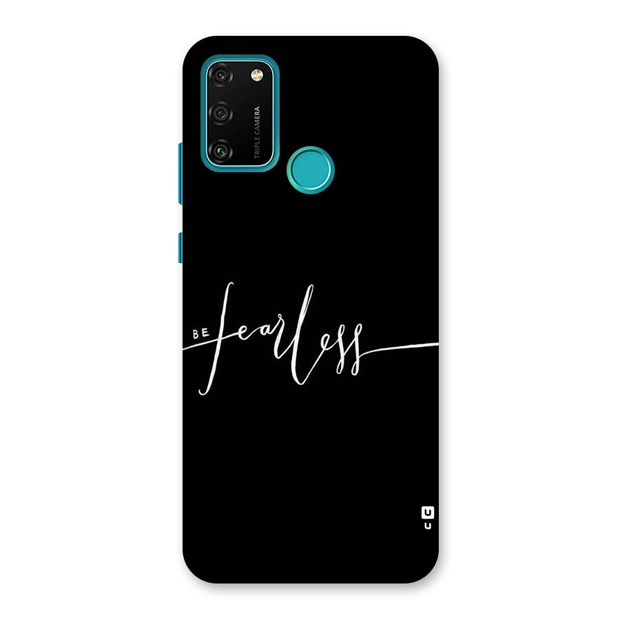 Always Be Fearless Back Case for Honor 9A