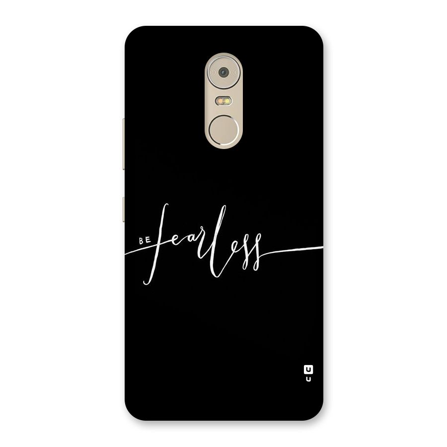 Always Be Fearless Back Case for Lenovo K6 Note