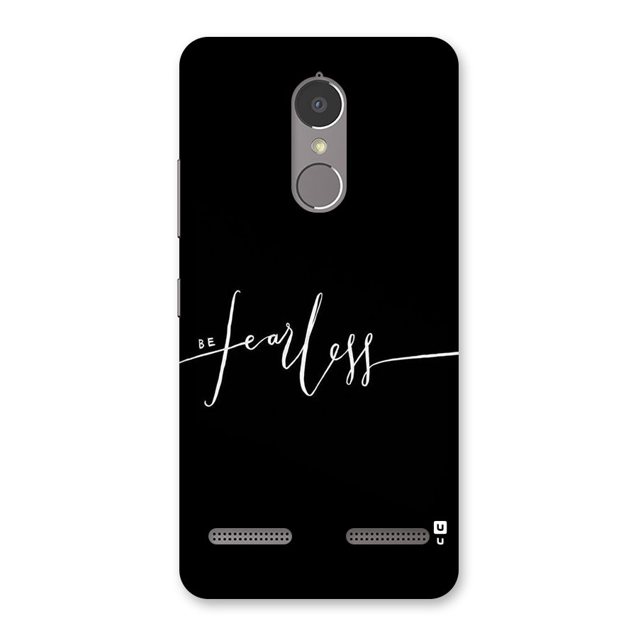 Always Be Fearless Back Case for Lenovo K6 Power