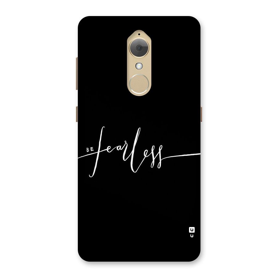 Always Be Fearless Back Case for Lenovo K8