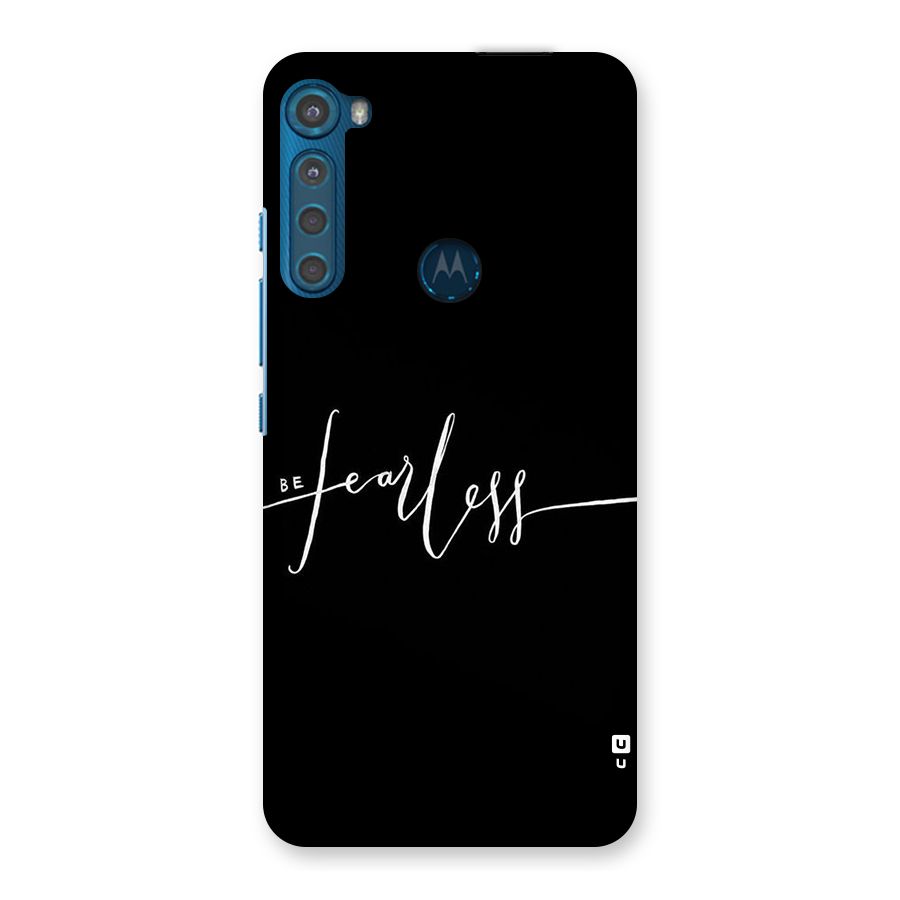 Always Be Fearless Back Case for Motorola One Fusion Plus