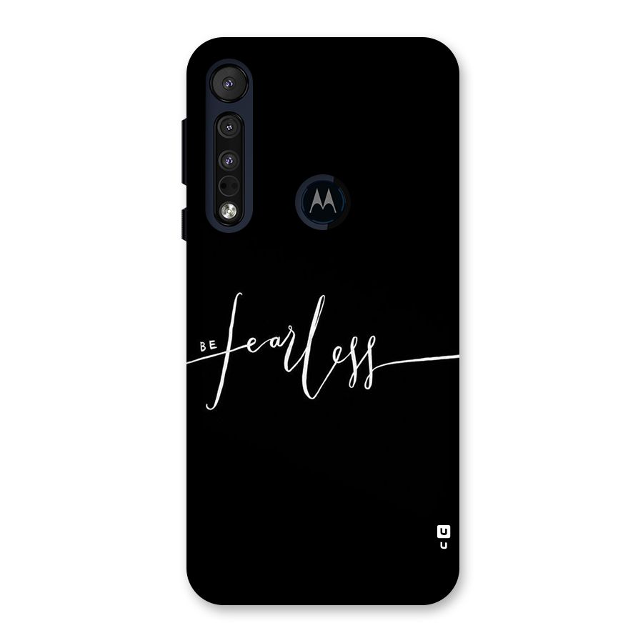 Always Be Fearless Back Case for Motorola One Macro