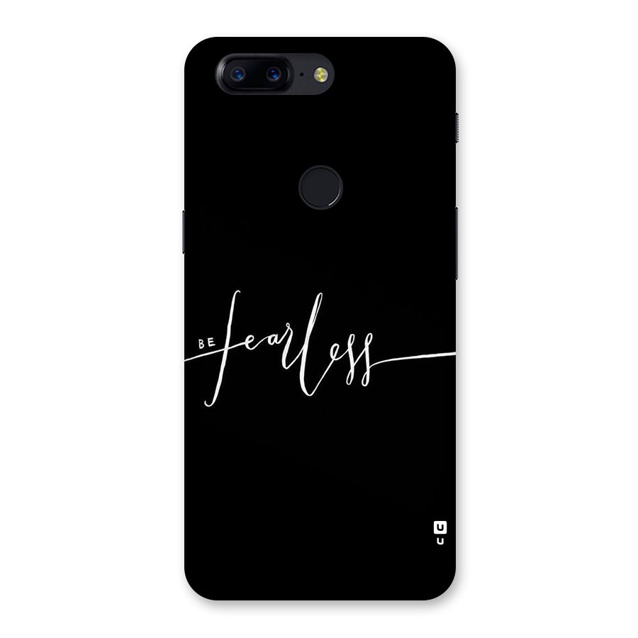 Always Be Fearless Back Case for OnePlus 5T