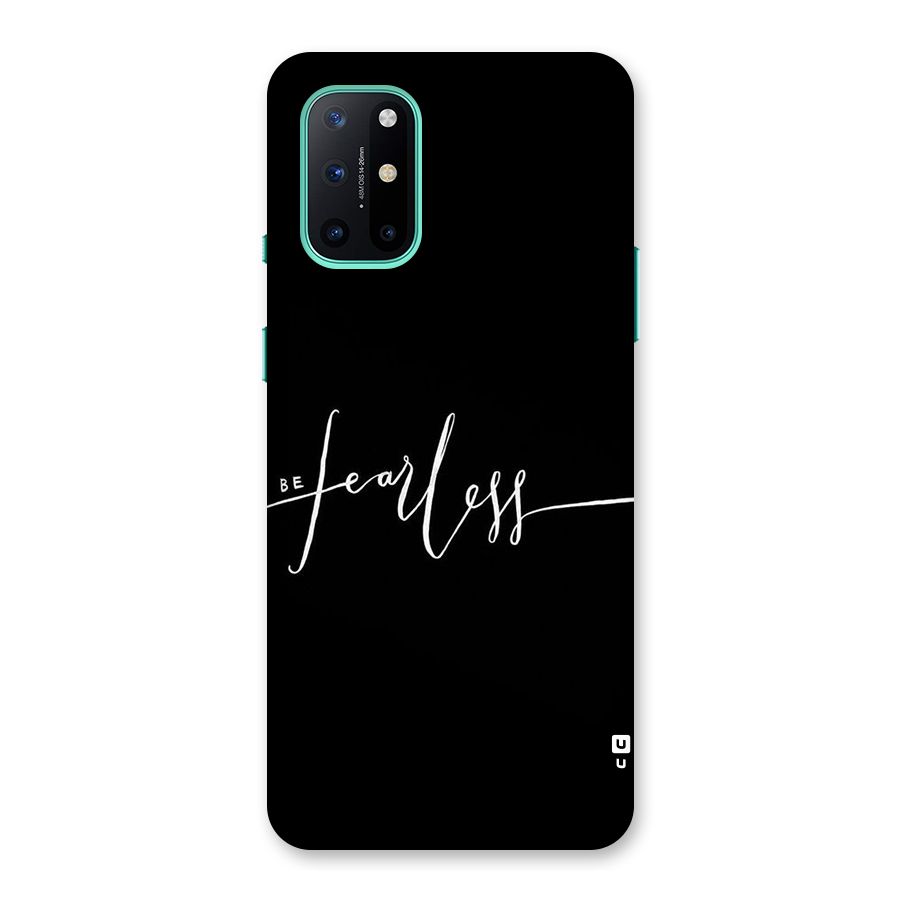 Always Be Fearless Back Case for OnePlus 8T