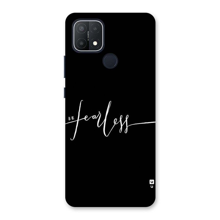 Always Be Fearless Back Case for Oppo A15