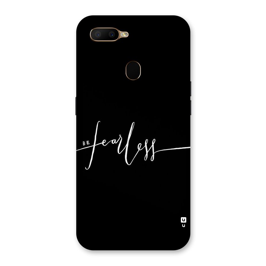 Always Be Fearless Back Case for Oppo A5s