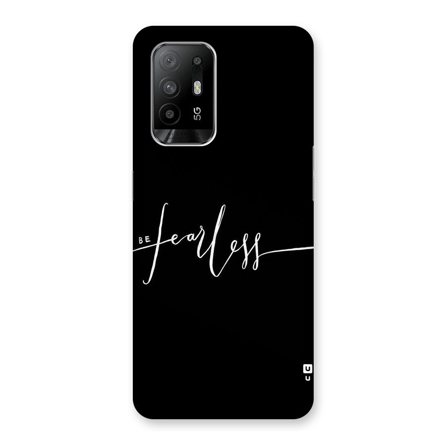 Always Be Fearless Back Case for Oppo F19 Pro Plus 5G