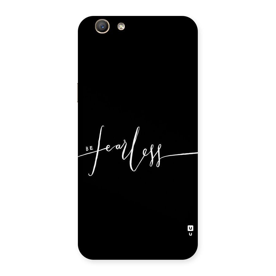 Always Be Fearless Back Case for Oppo F1s