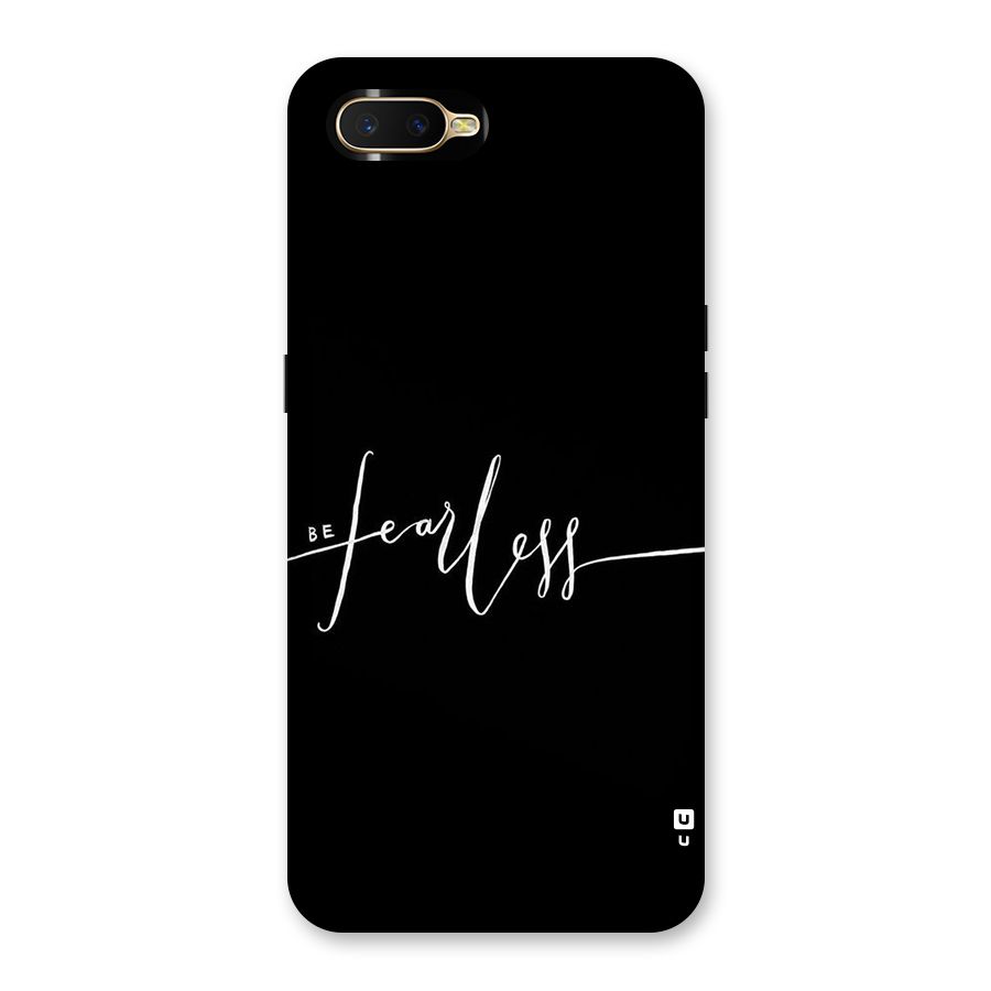 Always Be Fearless Back Case for Oppo K1