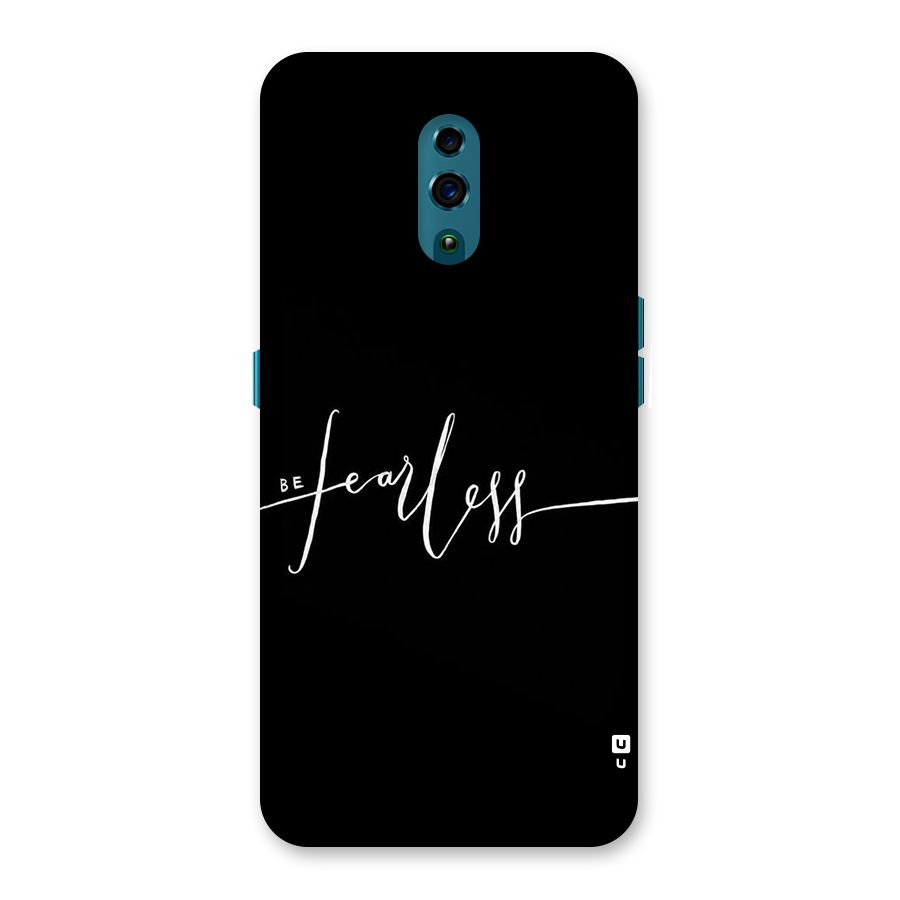 Always Be Fearless Back Case for Oppo Reno