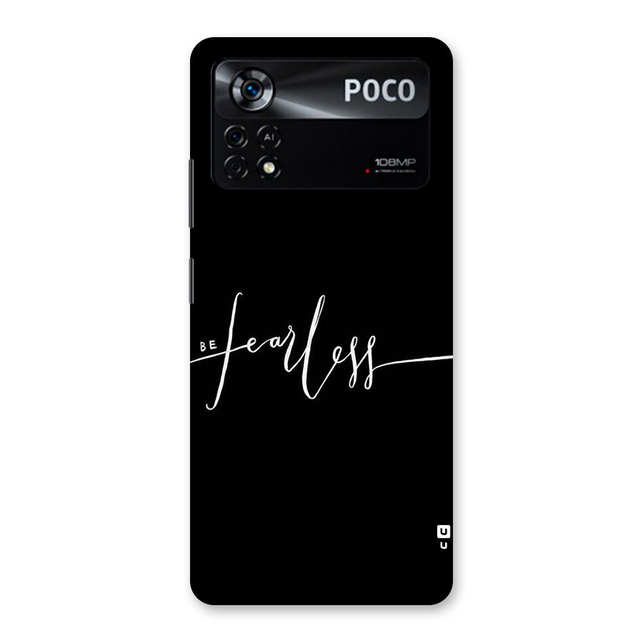 Always Be Fearless Back Case for Poco X4 Pro 5G