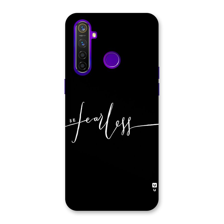 Always Be Fearless Back Case for Realme 5 Pro
