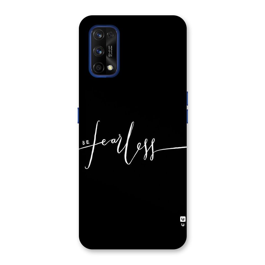 Always Be Fearless Back Case for Realme 7 Pro