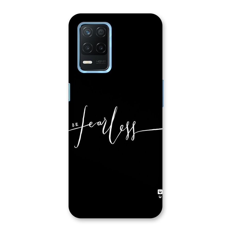 Always Be Fearless Back Case for Realme 8 5G