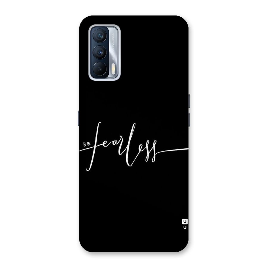 Always Be Fearless Back Case for Realme X7