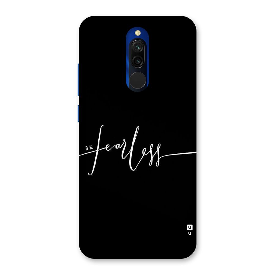Always Be Fearless Back Case for Redmi 8