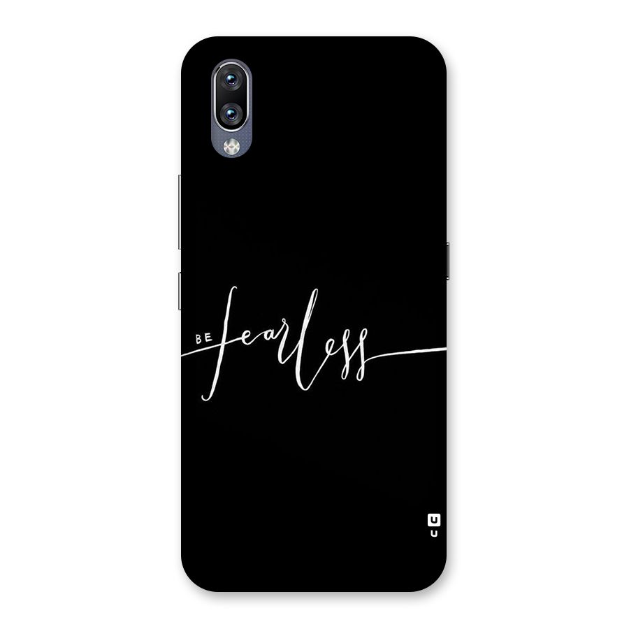 Always Be Fearless Back Case for Vivo NEX