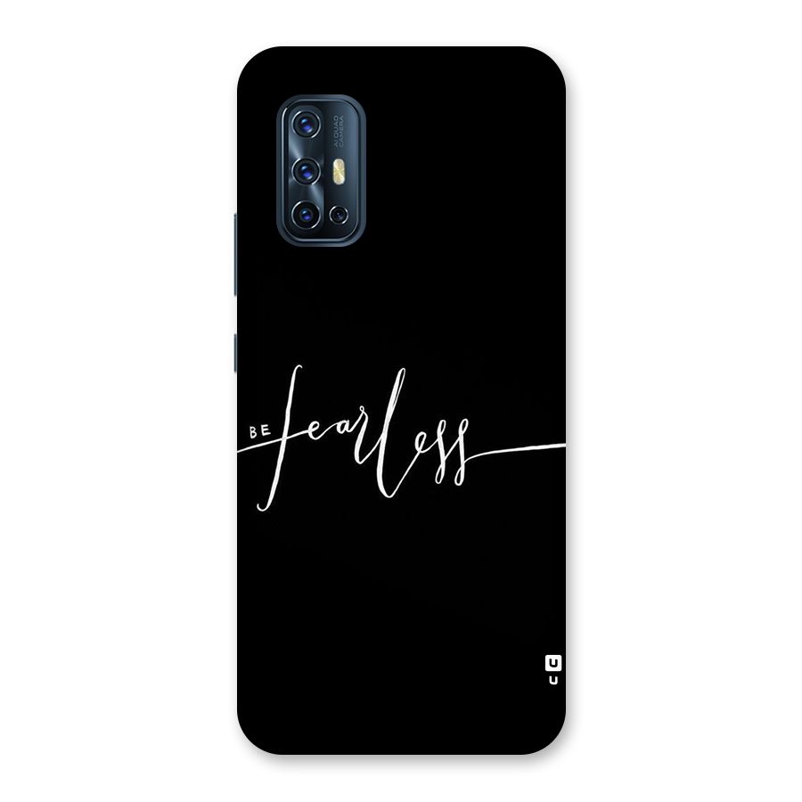 Always Be Fearless Back Case for Vivo V17