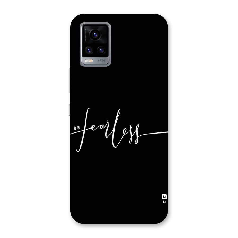 Always Be Fearless Back Case for Vivo V20