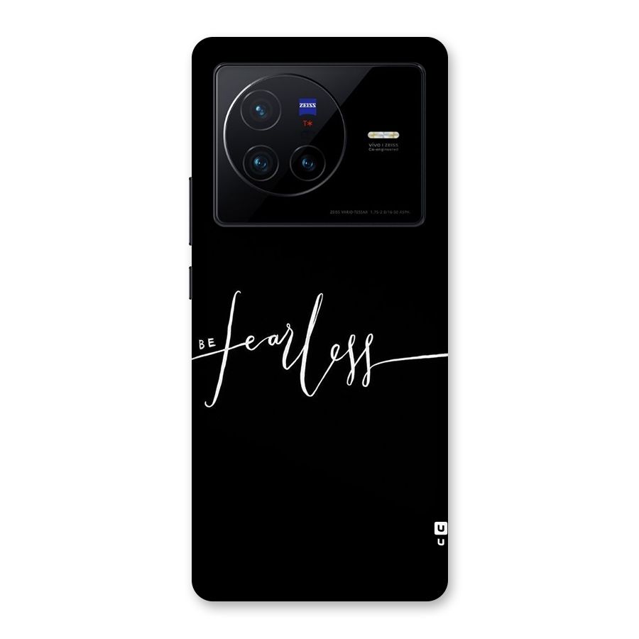 Always Be Fearless Back Case for Vivo X80
