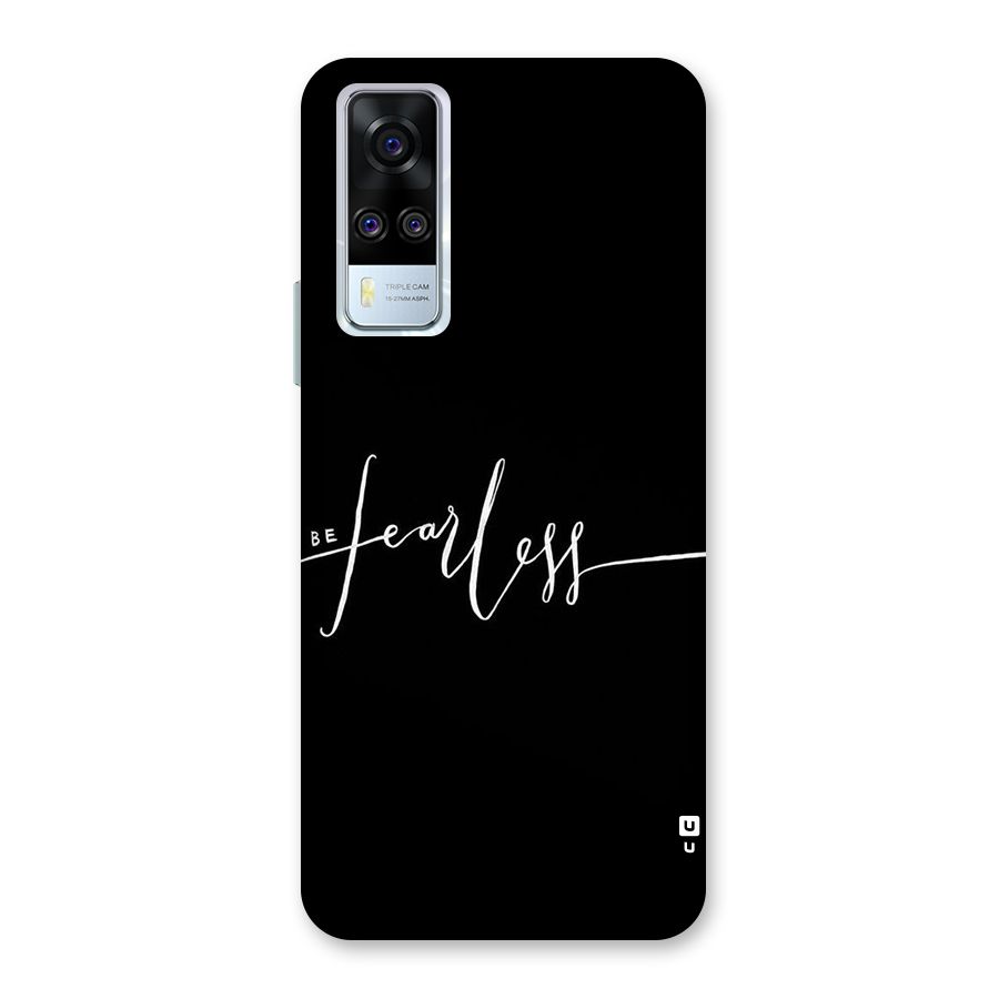 Always Be Fearless Back Case for Vivo Y31