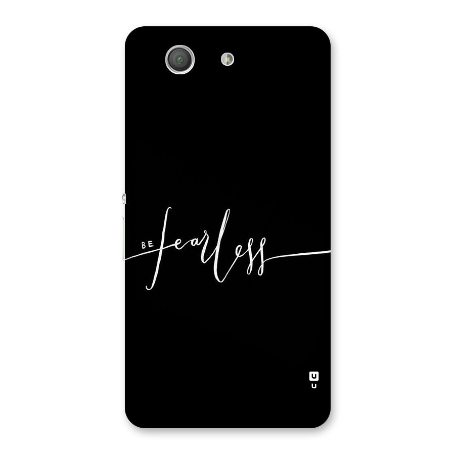 Always Be Fearless Back Case for Xperia Z3 Compact