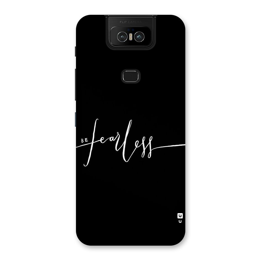 Always Be Fearless Back Case for Zenfone 6z