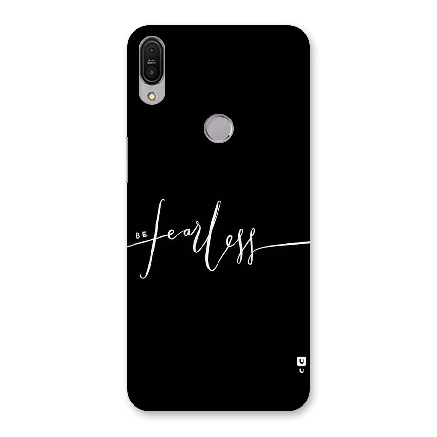Always Be Fearless Back Case for Zenfone Max Pro M1