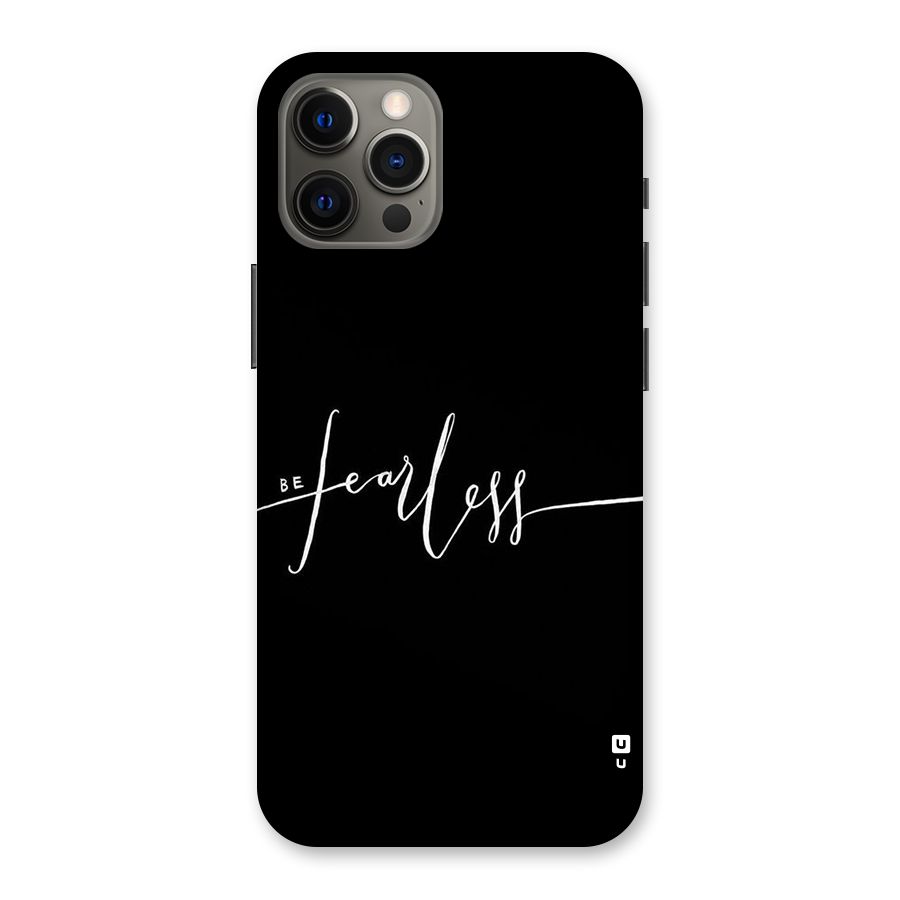 Always Be Fearless Back Case for iPhone 12 Pro Max