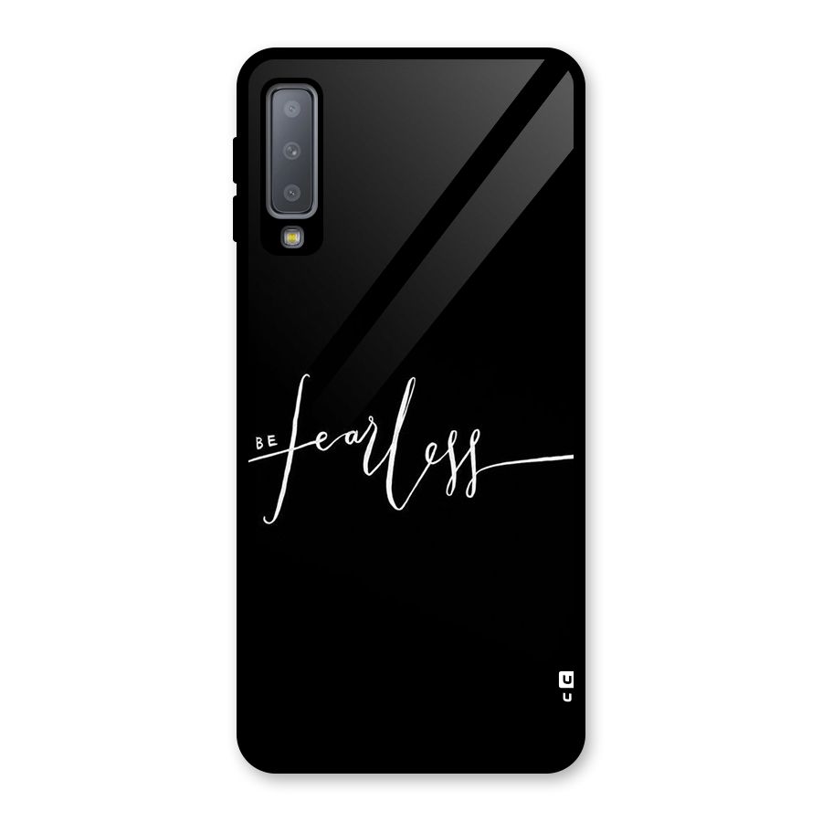 Always Be Fearless Glass Back Case for Galaxy A7 (2018)