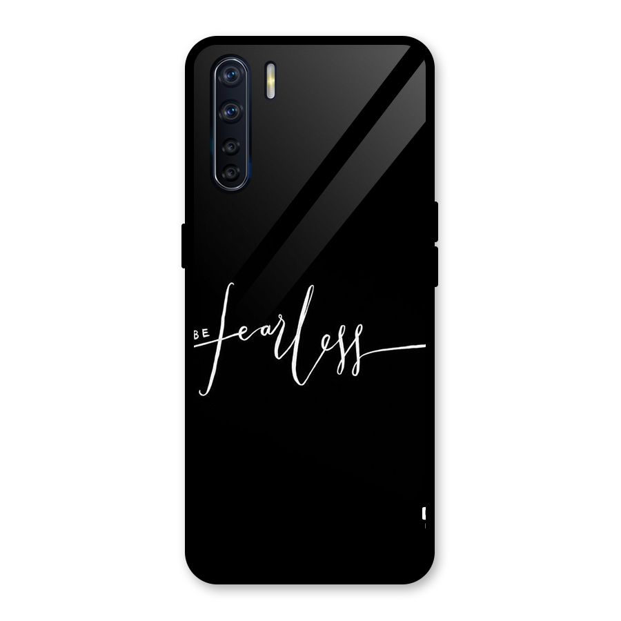 Always Be Fearless Glass Back Case for Oppo F15