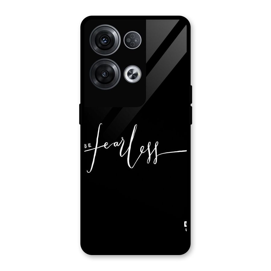 Always Be Fearless Glass Back Case for Oppo Reno8 Pro 5G